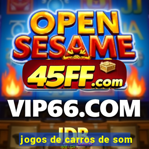 jogos de carros de som